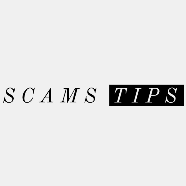 Scams Tips